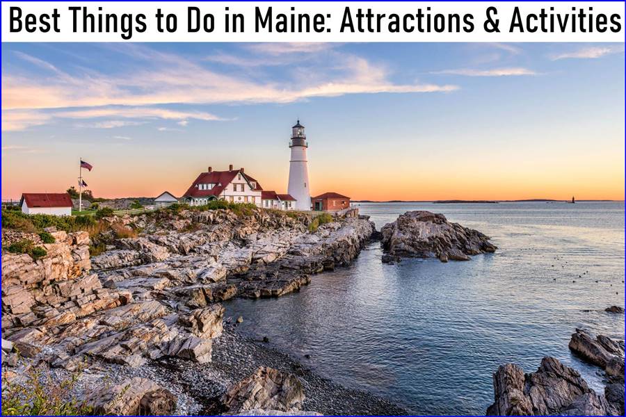 Best Things to Do in Maine