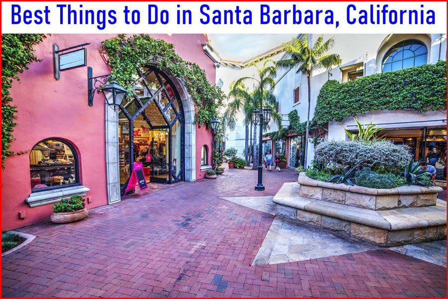 Best Things to Do in Santa Barbara