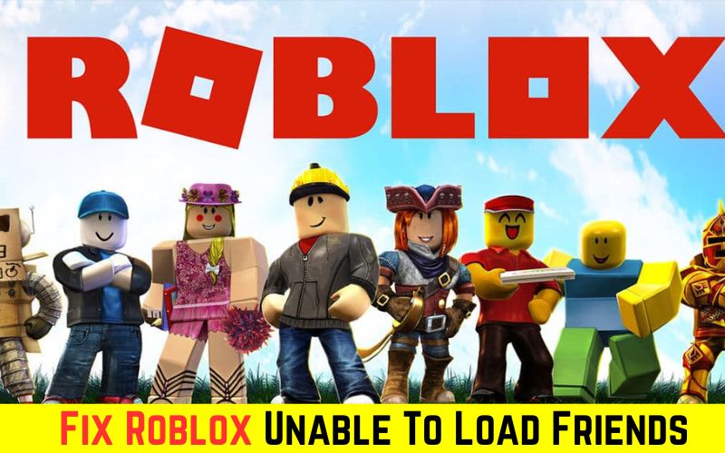 How To Fix Roblox Unable To Load Friends?