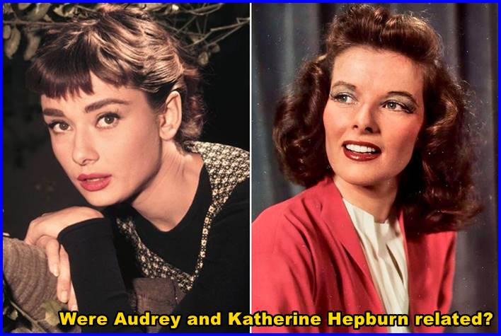 Were Audrey and Katherine Hepburn related?