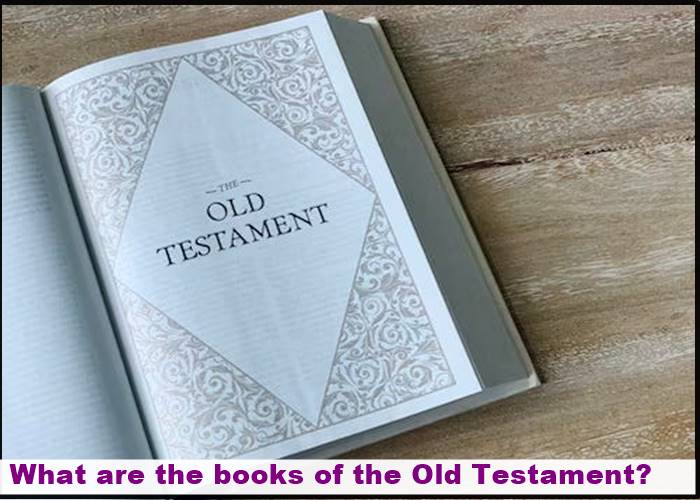 What are the books of the Old Testament?